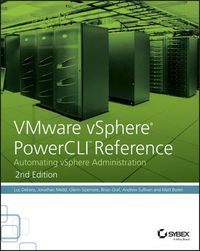 Cover image for VMware vSphere PowerCLI Reference: Automating vSphere Administration