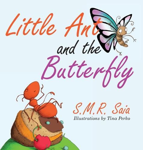 Cover image for Little Ant and the Butterfly: Appearances Can Be Deceiving