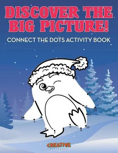 Discover the Big Picture! Connect the Dots Activity Book