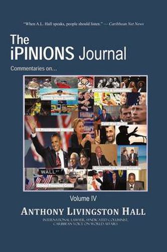 Cover image for The IPINIONS Journal: Commentaries on World Politics and Other Cultural Events of Our Times: Volume IV