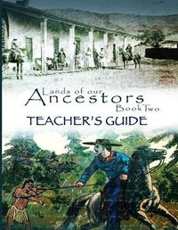 Cover image for Lands of Our Ancestors Book Two Teacher's Guide