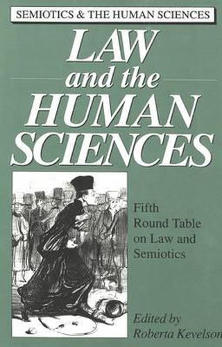 Cover image for Law and the Human Sciences: Edited by Roberta Kevelson