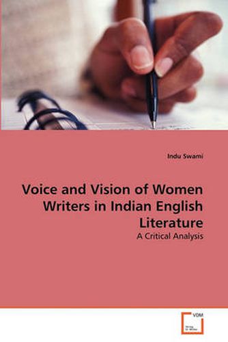 Cover image for Voice and Vision of Women Writers in Indian English Literature