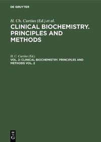 Cover image for Clinical biochemistry. Principles and methods. Vol. 2