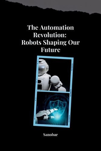 Cover image for The Automation Revolution