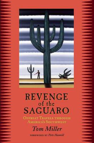 Cover image for Revenge of the Saguaro: Offbeat Travels Through America's Southwest