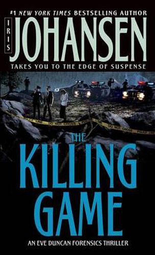 The Killing Game: An Eve Duncan Forensics Thriller