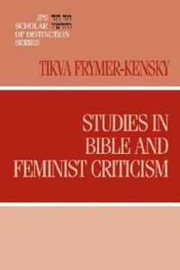 Cover image for Studies in Bible and Feminist Criticism