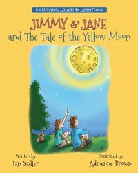 Cover image for Jimmy & Jane and the Tale of the Yellow Moon