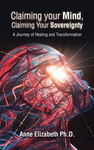Cover image for Claiming your Mind, Claiming Your Sovereignty