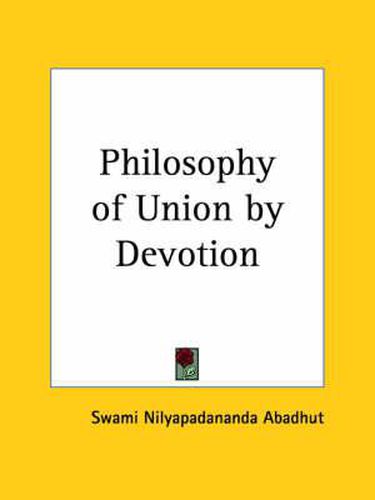 Cover image for Philosophy of Union by Devotion (1928)