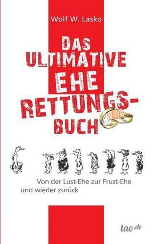 Cover image for Das ultimative Eherettungs-Buch