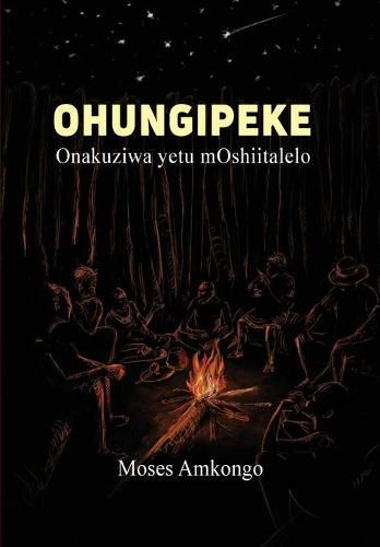 Cover image for Ohungipeki: Onakuziwa Yetu Moshiitalelo