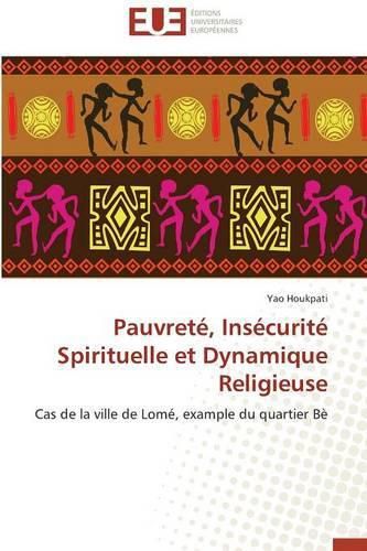 Cover image for Pauvret , Ins curit  Spirituelle Et Dynamique Religieuse