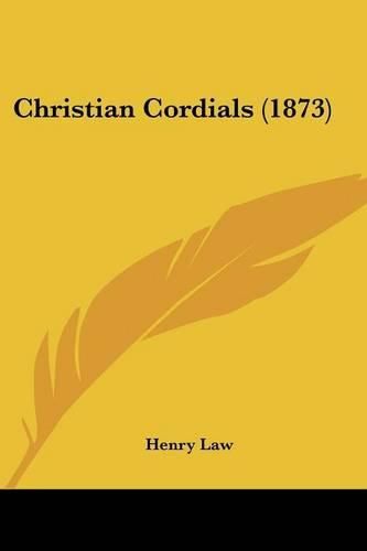 Cover image for Christian Cordials (1873)