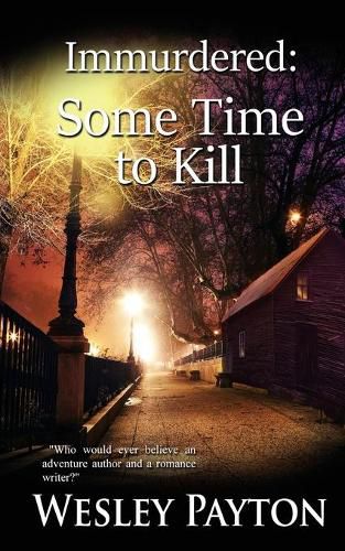 Cover image for Immurdered: Some Time to Kill