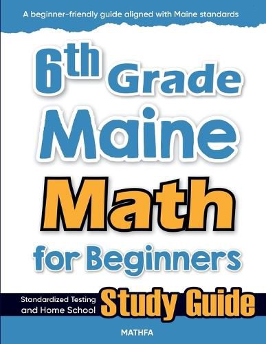 Cover image for 6th Grade Maine Math for Beginners