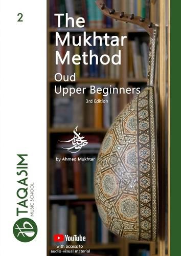 Cover image for The Mukhtar Method - Oud Upper Beginner