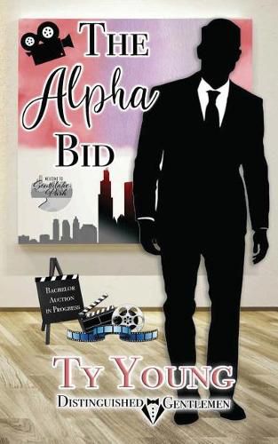 Cover image for The Alpha Bid: Distinguished Gentlemen Series