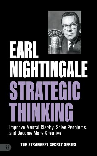Cover image for Earl Nightingale's Strategic Thinking