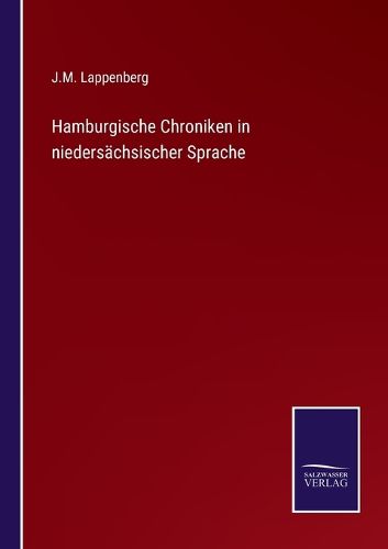Cover image for Hamburgische Chroniken in niedersachsischer Sprache