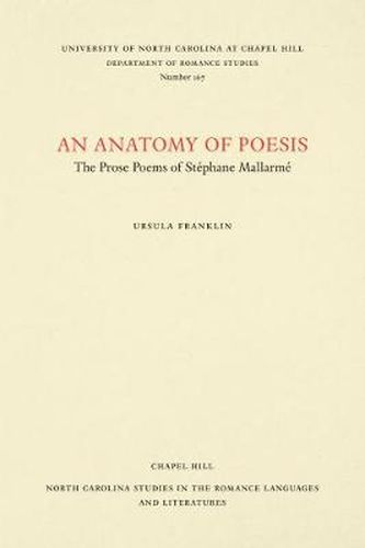 Cover image for An Anatomy of Poesis: The Prose Poems of Stephane Mallarme
