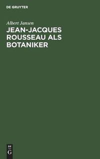 Cover image for Jean-Jacques Rousseau als Botaniker