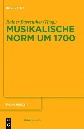 Cover image for Musikalische Norm um 1700