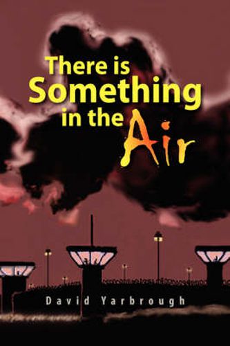 Cover image for There Is Something in the Air