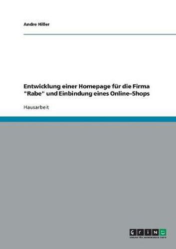 Cover image for Entwicklung einer Homepage fur die Firma Rabe und Einbindung eines Online-Shops