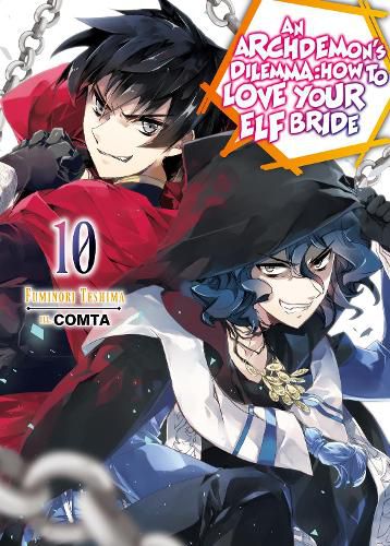 An Archdemon's Dilemma: How to Love Your Elf Bride: Volume 10: How to Love Your Elf Bride: Volume 10