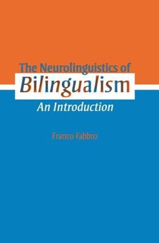 Cover image for The Neurolinguistics of Bilingualism: An Introduction