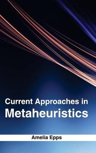 Cover image for Current Approaches in Metaheuristics