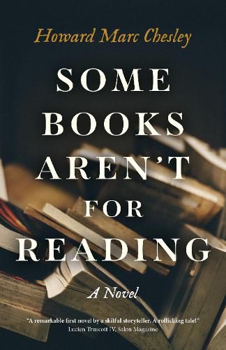 Cover image for Some Books Aren't For Reading: A Novel