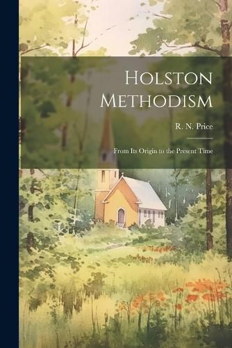 Cover image for Holston Methodism