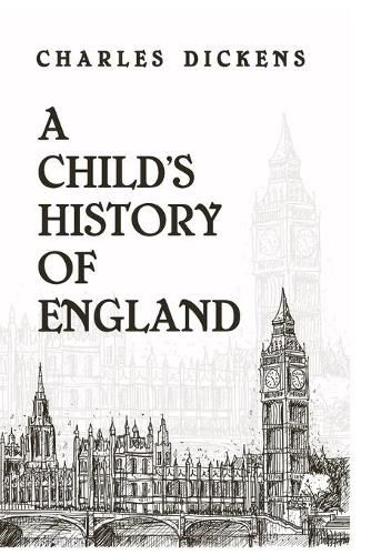 Cover image for A Child History Of England