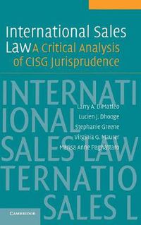 Cover image for International Sales Law: A Critical Analysis of CISG Jurisprudence