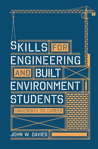 Cover image for Skills for engineering and built environment students: university to career