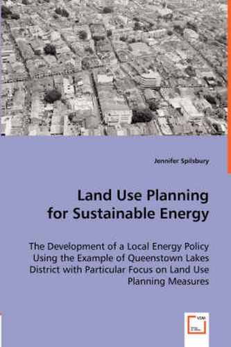 Cover image for Land Use Planning for Sustainable Energy