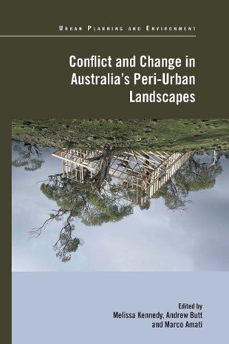 Cover image for Conflict and Change in Australia's Peri-Urban Landscapes