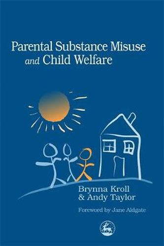 Cover image for Parental Substance Misuse and Child Welfare