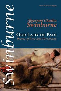 Cover image for Our Lady of Pain: Poems of Eros and Perversion