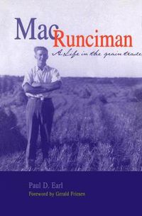 Cover image for Mac Runciman: A Life in the Grain Trade