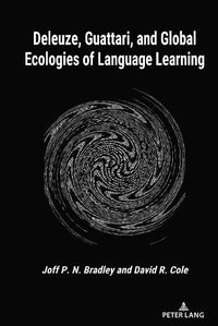 Cover image for Deleuze, Guattari, and Global Ecologies of Language Learning