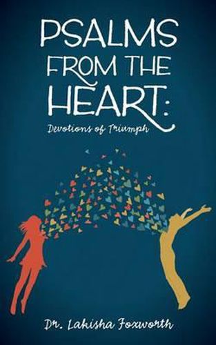 Cover image for Psalms from the Heart: Devotions of Triumph