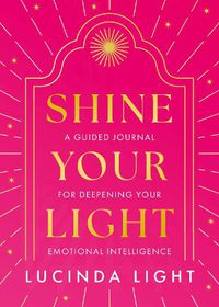 Cover image for Shine Your Light