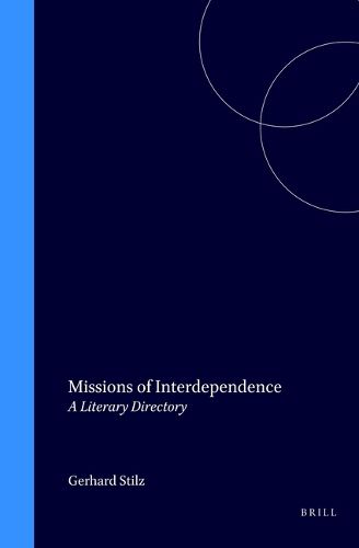 Cover image for Missions of Interdependence: A Literary Directory