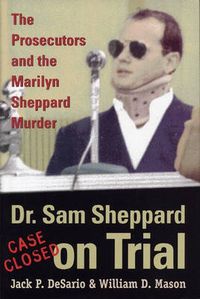 Cover image for Capturing the Fugitive: The Prosecutors and the Marilyn Sheppard Murder