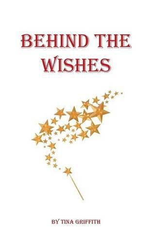 Cover image for Behind the Wishes