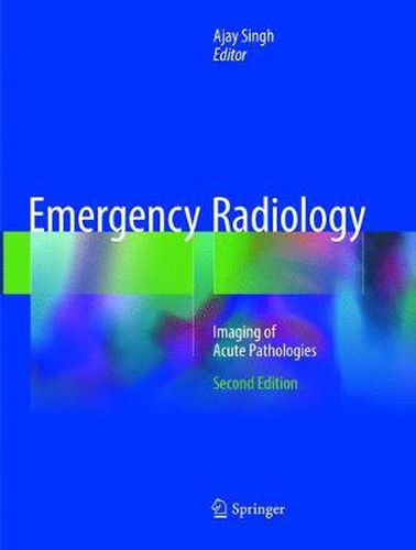 Cover image for Emergency Radiology: Imaging of Acute Pathologies